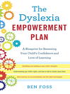 Cover image for The Dyslexia Empowerment Plan